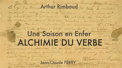 Œuvres (Rimbaud)/Une saison en enfer/Alchimie du verbe